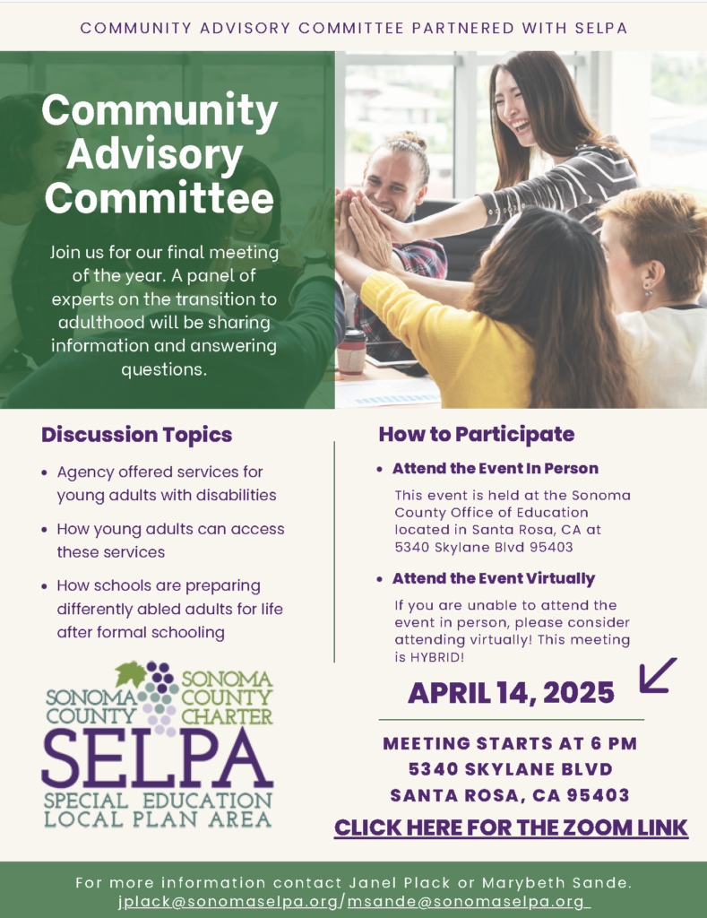 Sonoma SELPA CAC meeting STARTS AT 6 PM 5340 SKYLANE BLVD, SANTA ROSA, CA 95403 APRIL 14, 2025